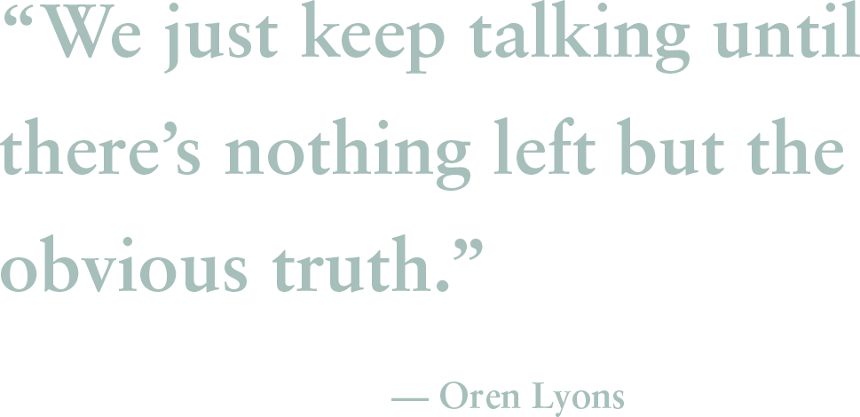 Quote by Oren Lyons